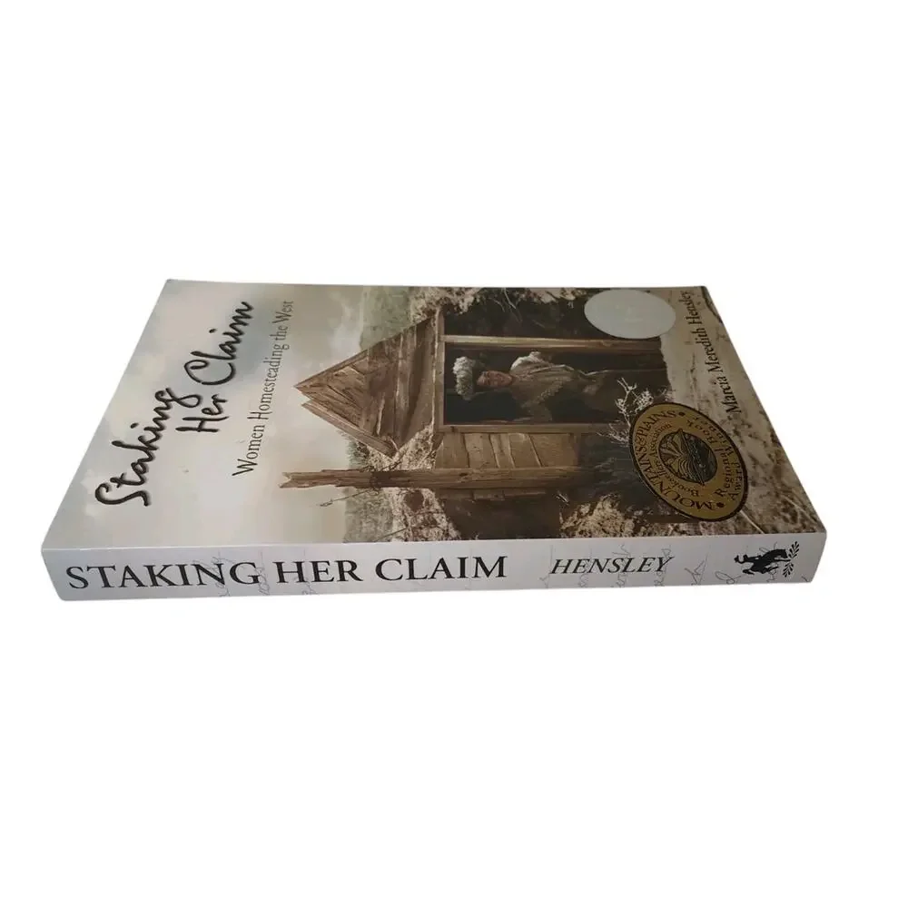 Staking Her Claim Women Homesteading In The West Book Frontier Landowners Letter